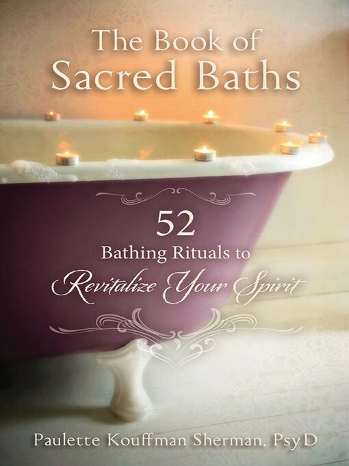 Title details for The Book of Sacred Baths by Paulette Kouffman Sherman - Available